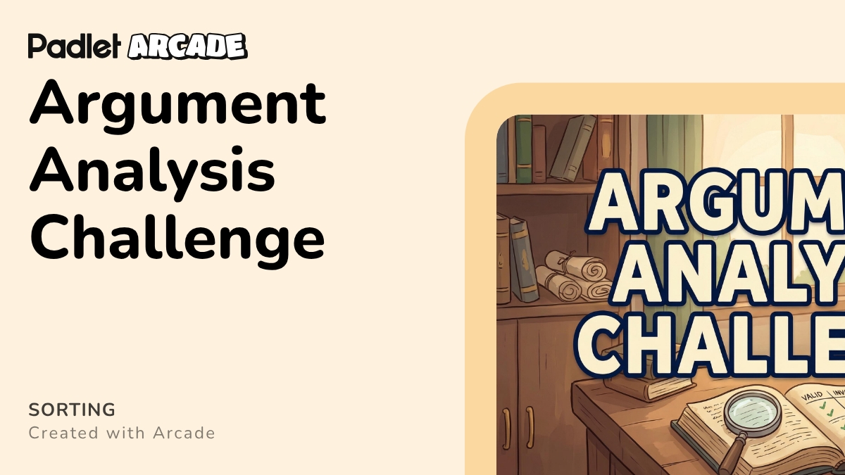 Argument Analysis Challenge | Arcade