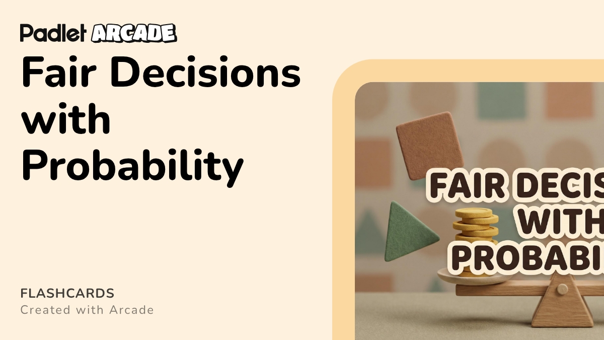 Fair Decisions with Probability | Arcade
