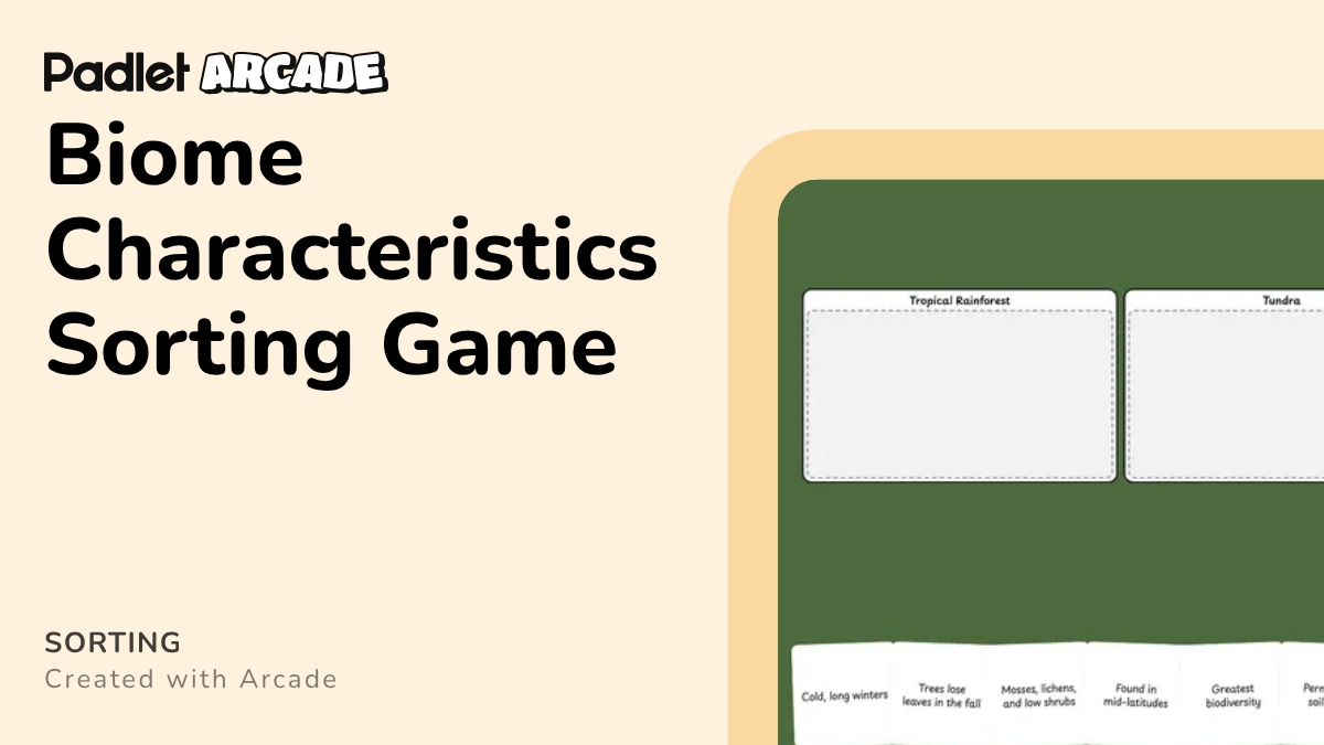 Biome Characteristics Sorting Game | Arcade