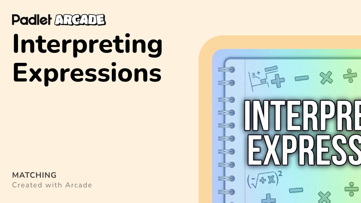 Interpreting Expressions | Arcade