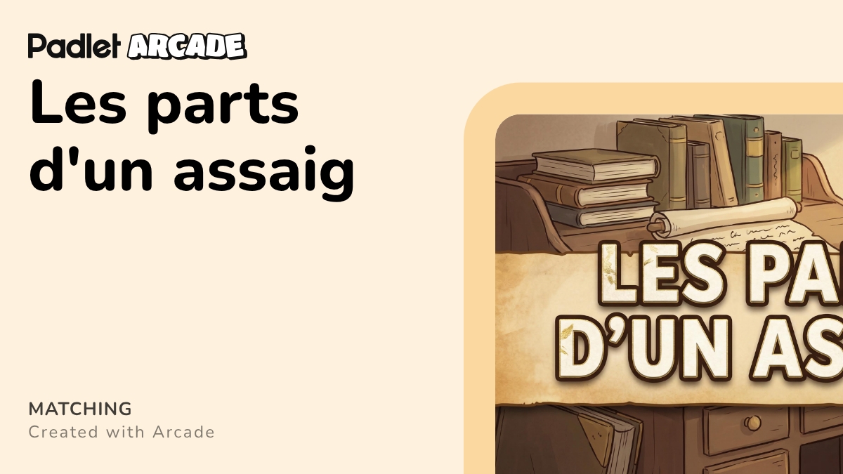 Les parts d'un assaig | Arcade