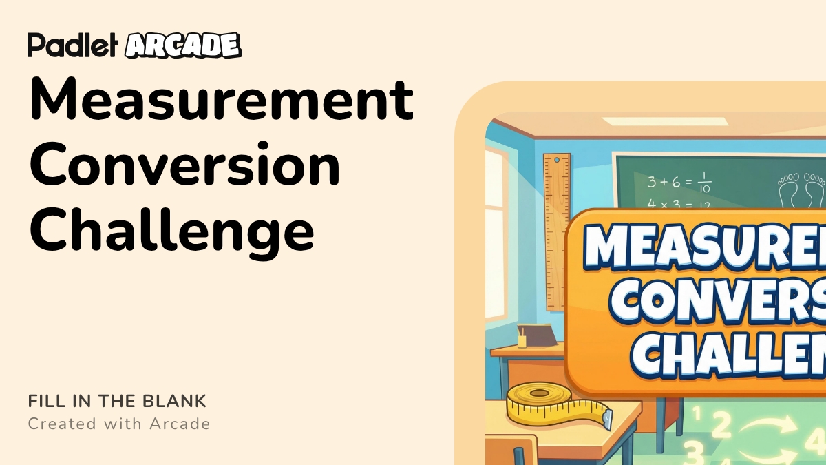 Measurement Conversion Challenge | Arcade