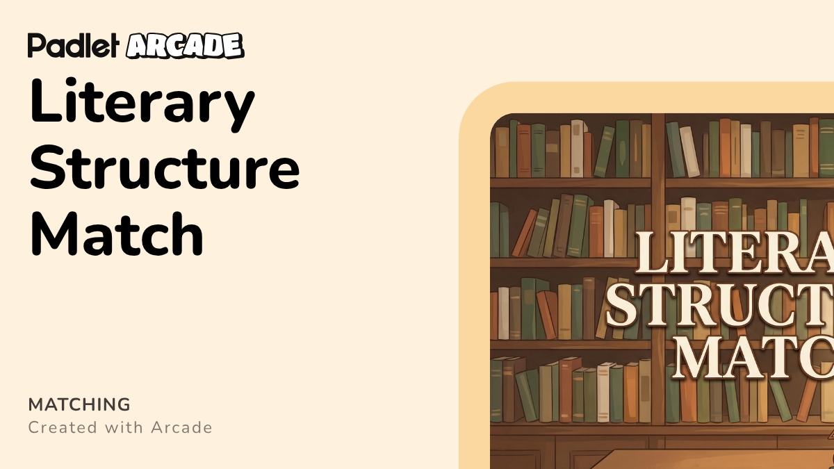 Literary Structure Match | Arcade
