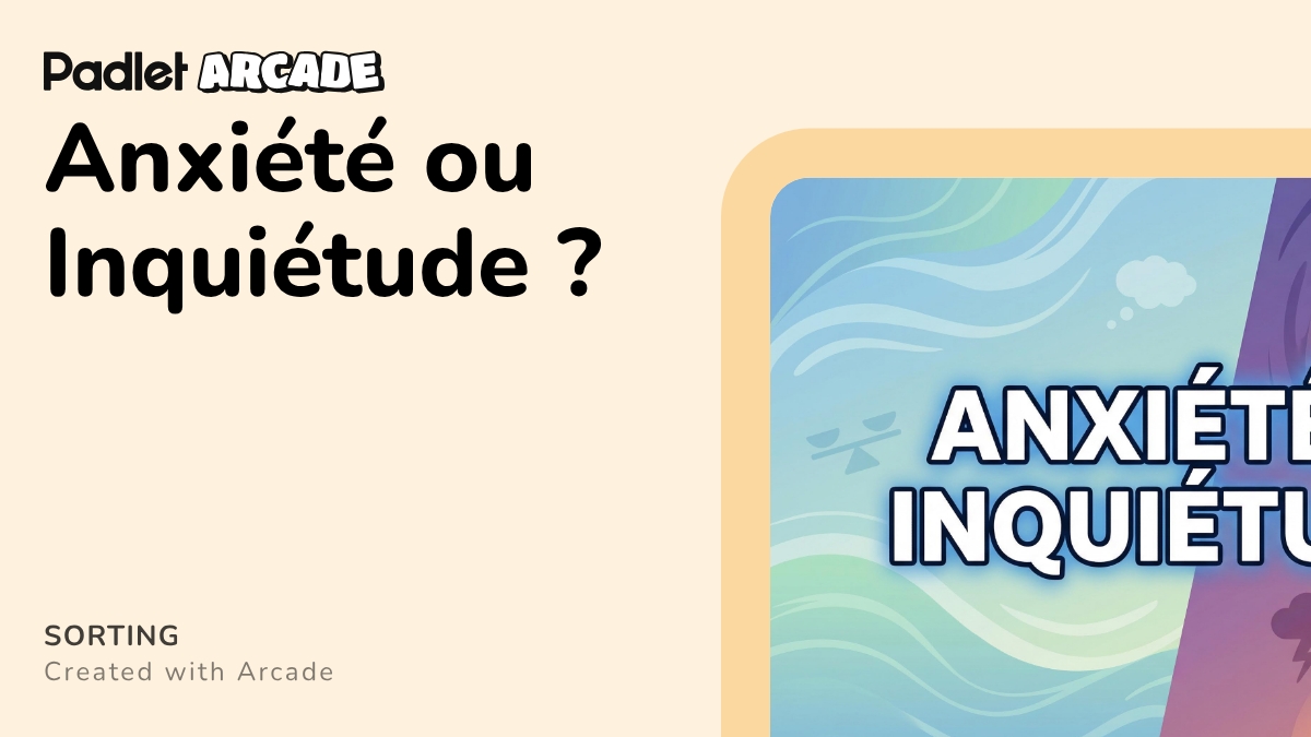 Anxiété ou Inquiétude ? | Arcade