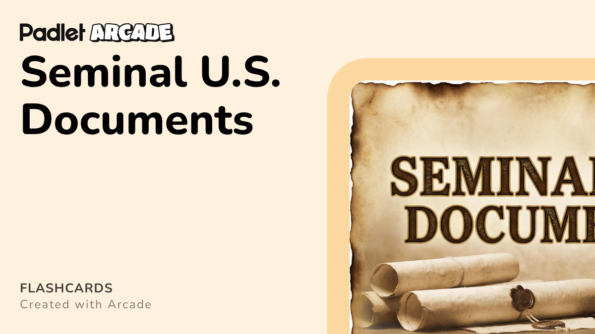 Seminal U.S. Documents | Arcade