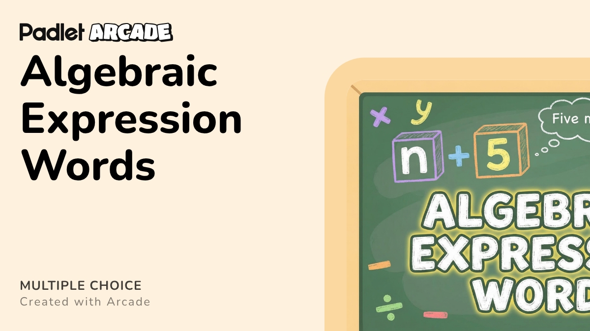 Algebraic Expression Words | Arcade