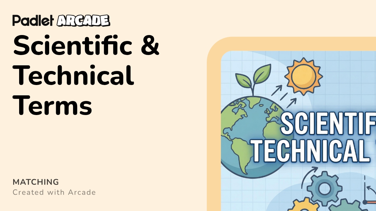 Scientific & Technical Terms | Arcade