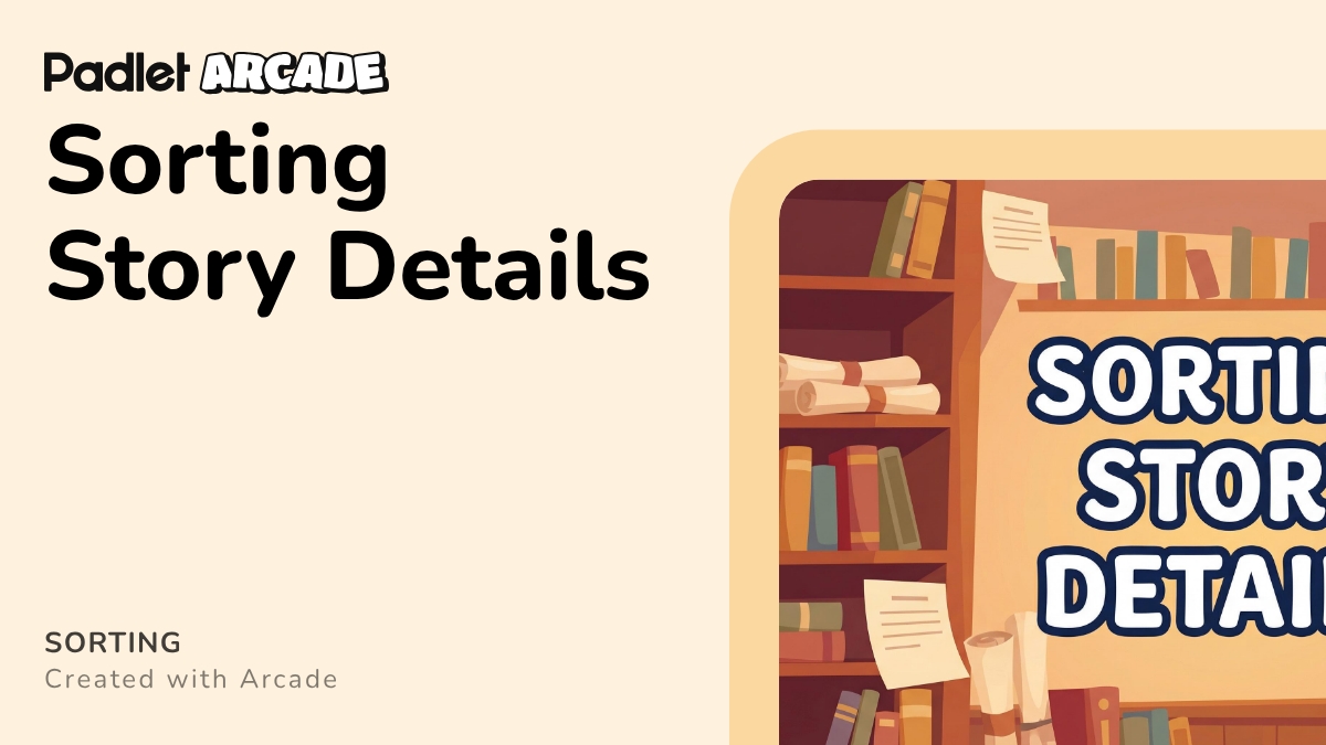 Sorting Story Details | Arcade