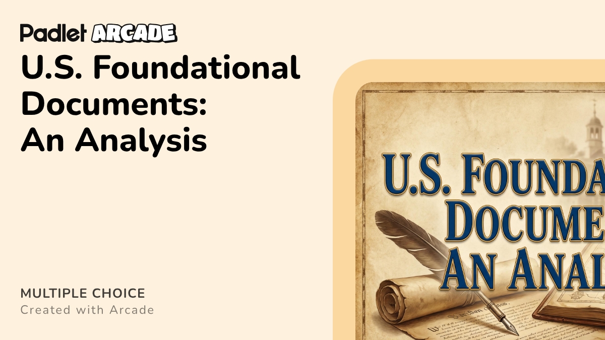 U.S. Foundational Documents: An Analysis | Arcade