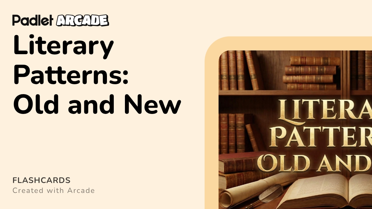 Literary Patterns: Old and New | Arcade