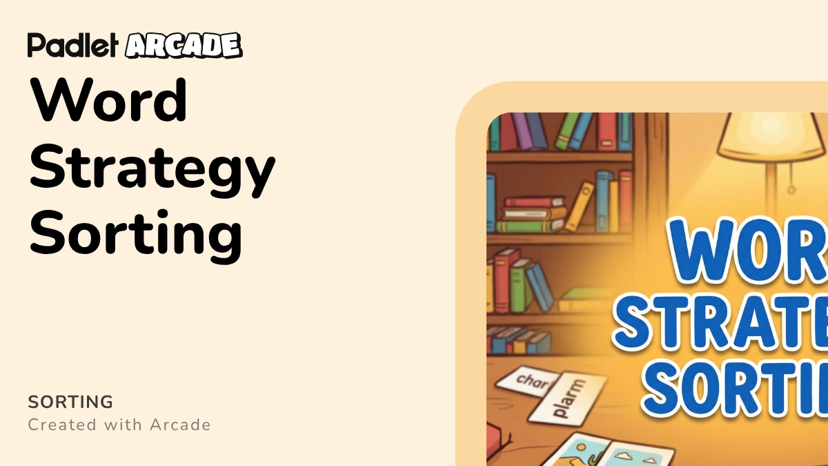 Word Strategy Sorting | Arcade