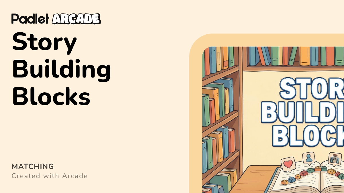 Story Building Blocks | Arcade