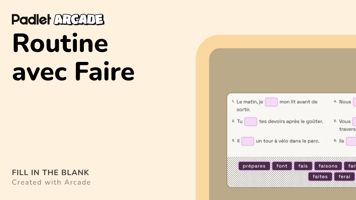 Routine avec Faire | Arcade