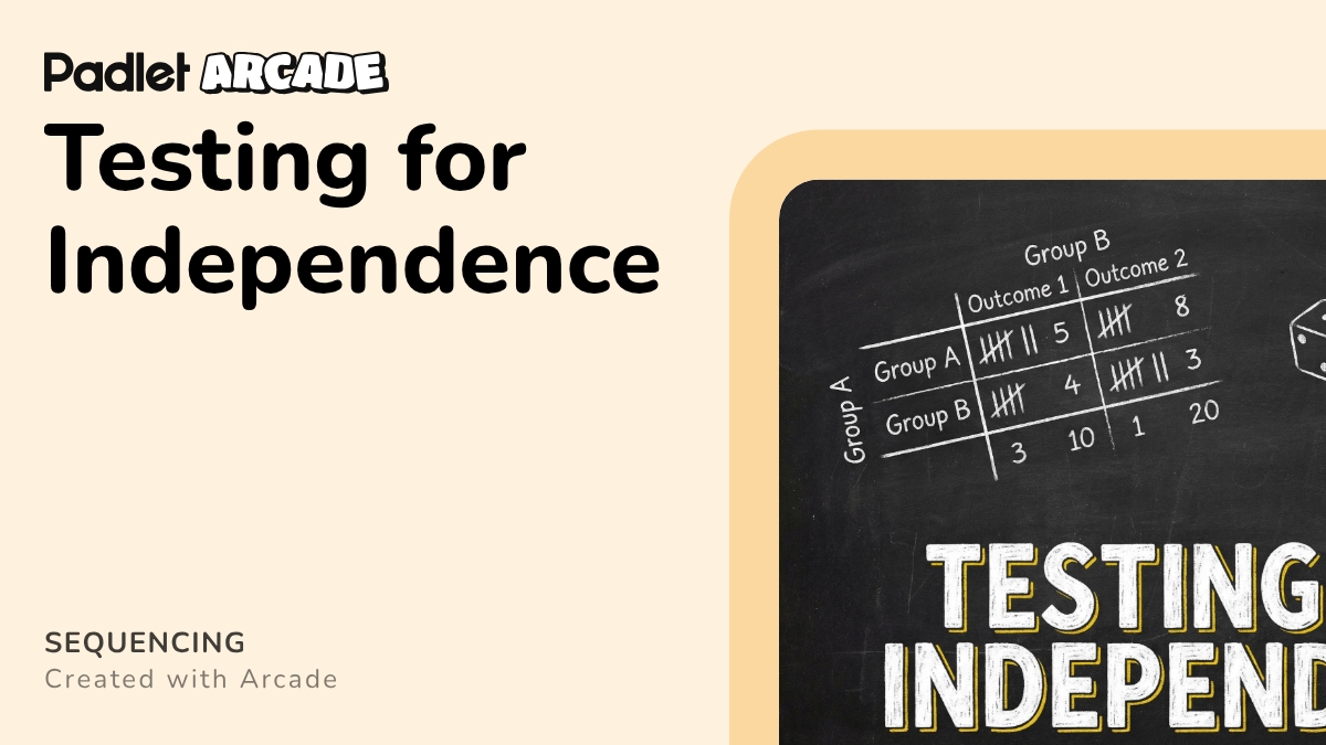 Testing for Independence | Arcade