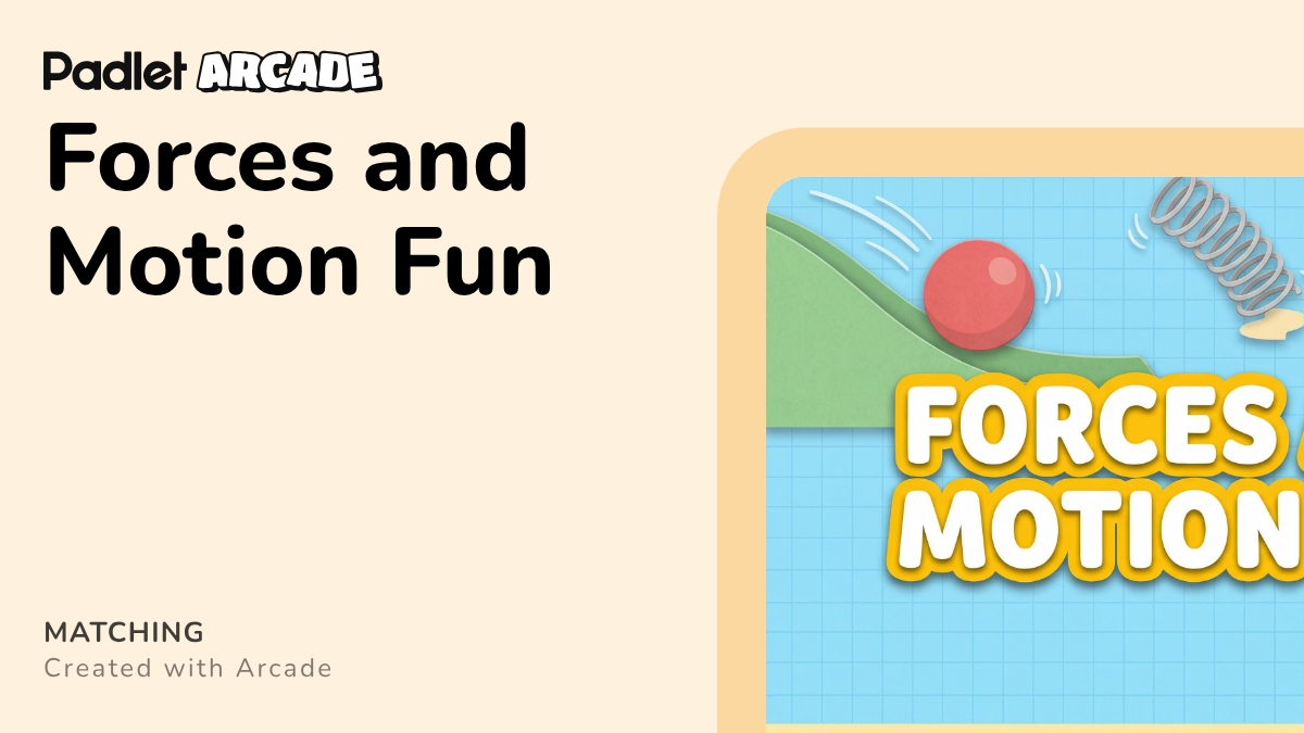 Forces and Motion Fun | Arcade