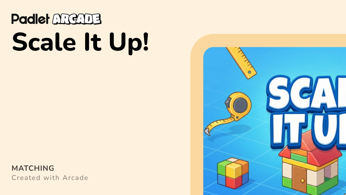 Scale It Up! | Arcade