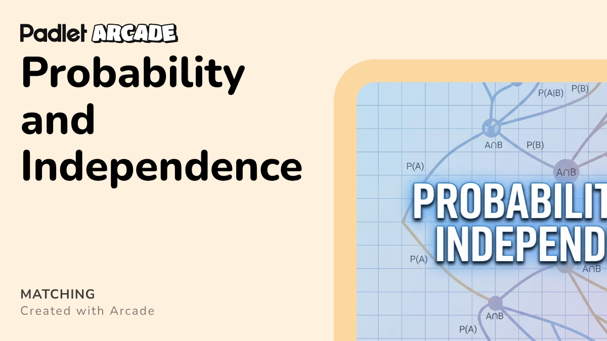 Probability and Independence | Arcade