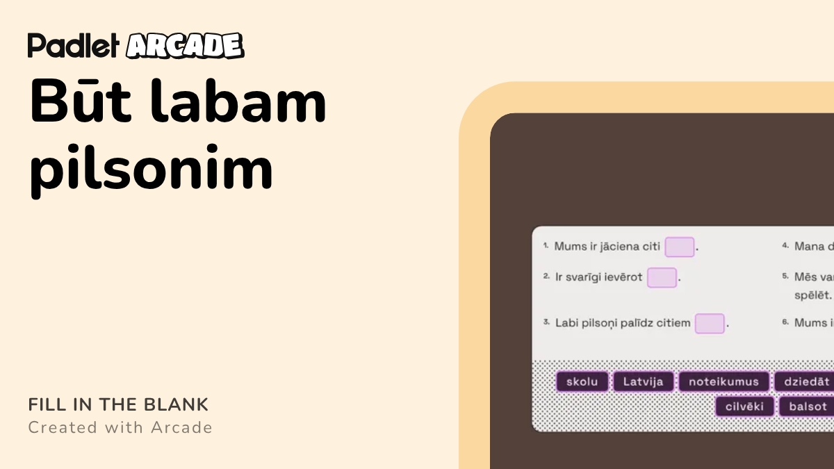 Labam Būt labam pilsonim | Arcade